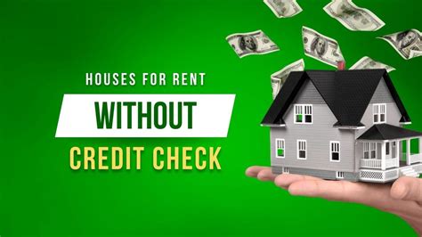 rent houses without credit check.